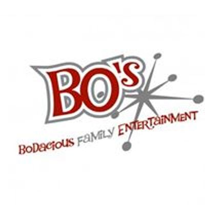 BO's Bodacious Entertainment