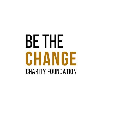 Be The Change Charity Foundation, Inc.