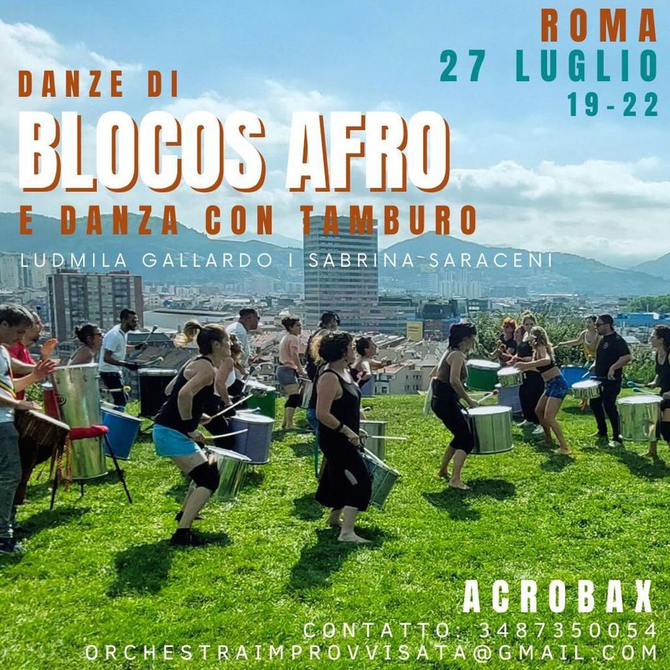 Danza Afro Brasileana / Danza con Tamburo | Acrobax, Rome, LA | July 27 ...