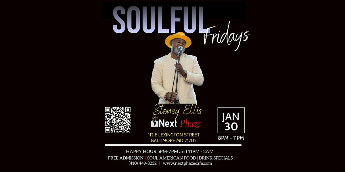 Soulful Fridays ft. Stoney Ellis
