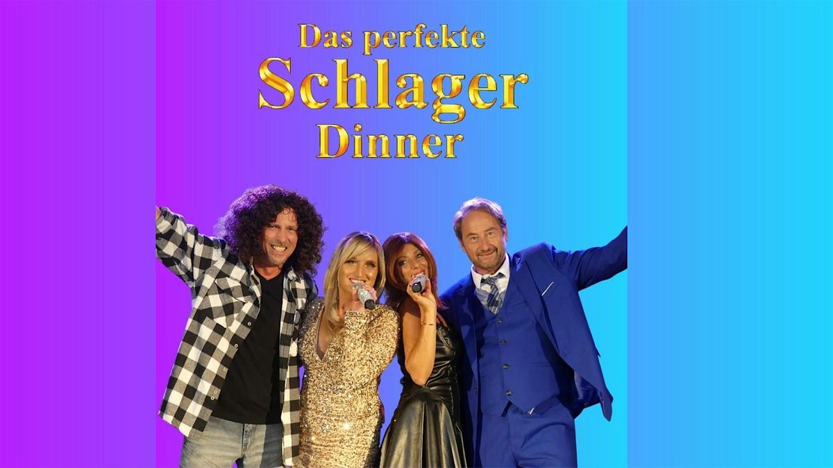 Das perfekte Schlager Dinner - Bremen
