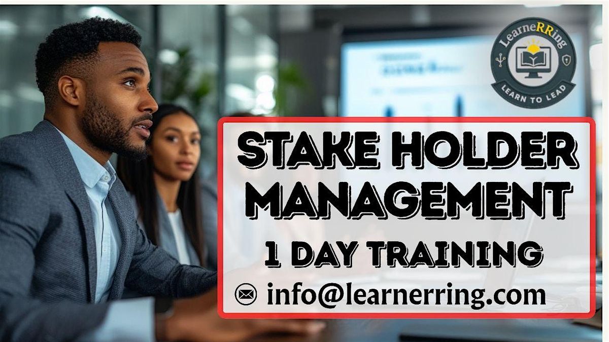 Stakeholder Management 1 Day Workshop | Shreveport, LA