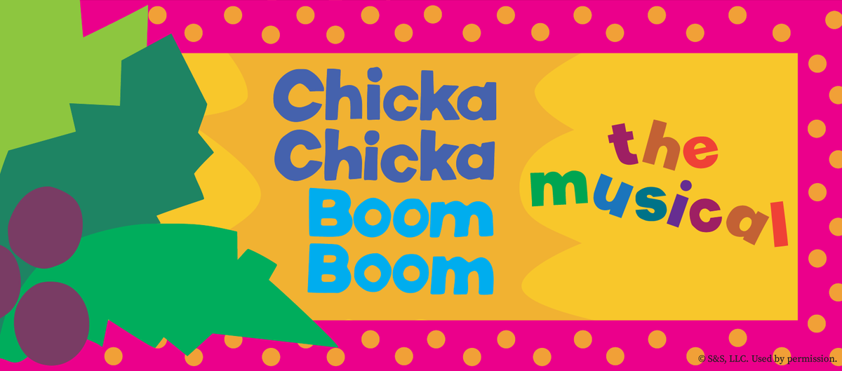 Chicka Chicka Boom Boom at Marathon Center for the Performing Arts