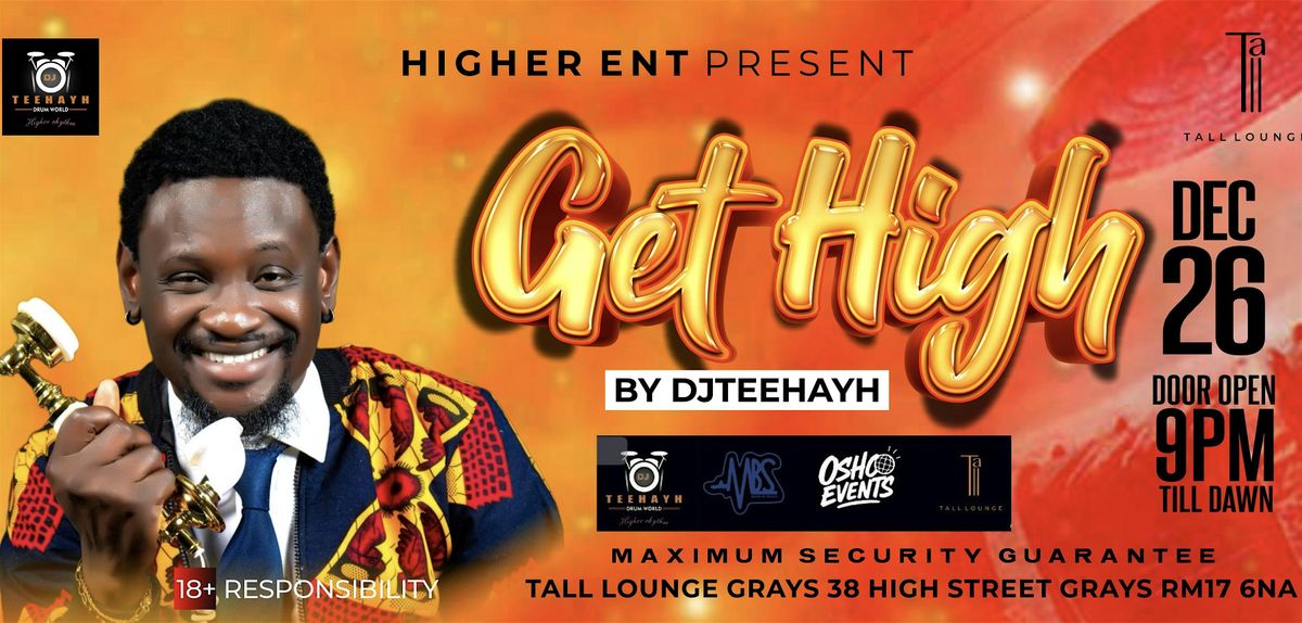 Djteehayh (GET HIGH)