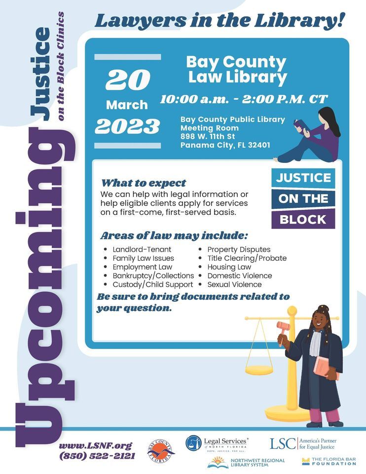 Justice on the Block Legal Clinic Bay County Public Library, Panama City, FL March 20, 2023