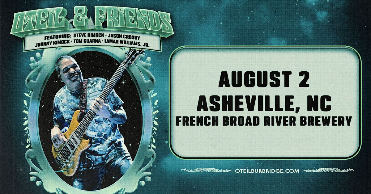 Oteil & Friends ft. Steve Kimock, Jason Crosby, Johnny Kimock, Tom Guarna..