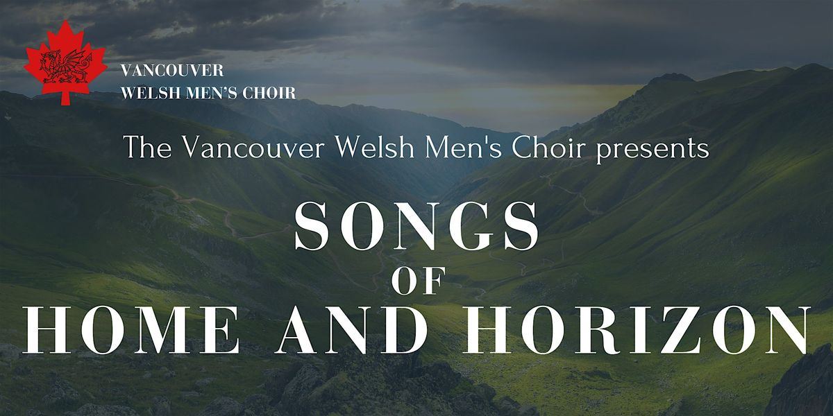 Songs of Home and Horizon - North Vancouver
