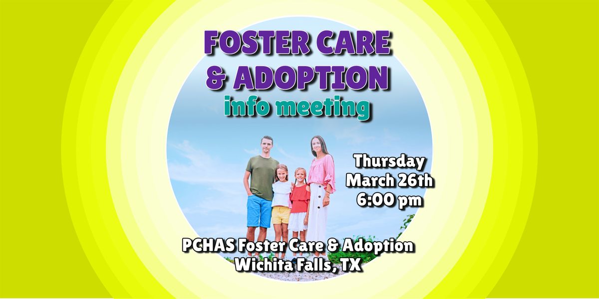 Wichita Falls - Foster Care and Adoption Info Meeting