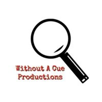 Without A Cue Productions, LLC