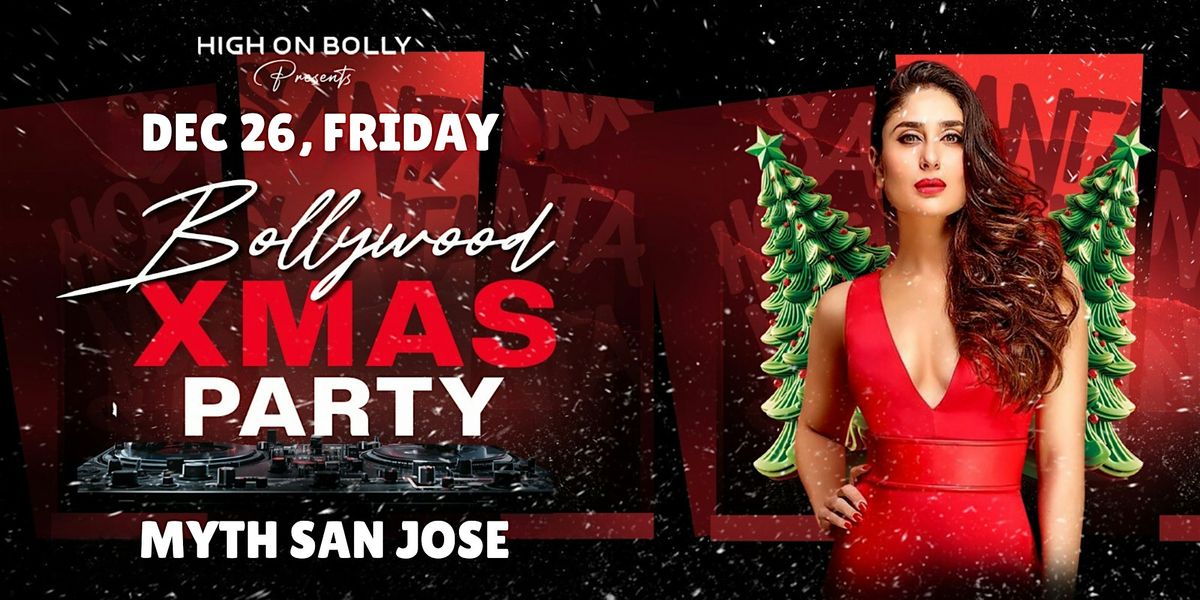 DEC 26 | BOLLYWOOD XMAS PARTY| SAN JOSE