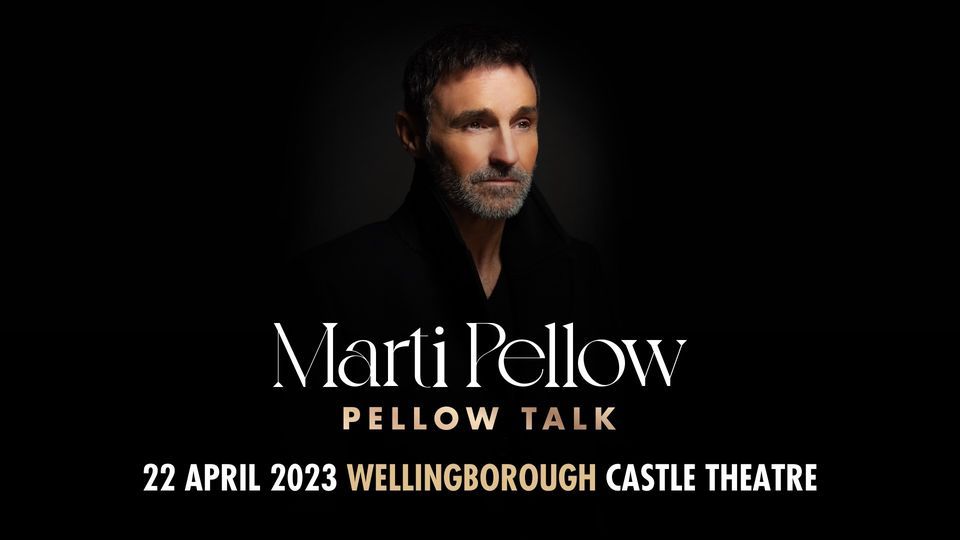 Marti Pellow | Pellow Talk | Wellingborough Castle Theatre