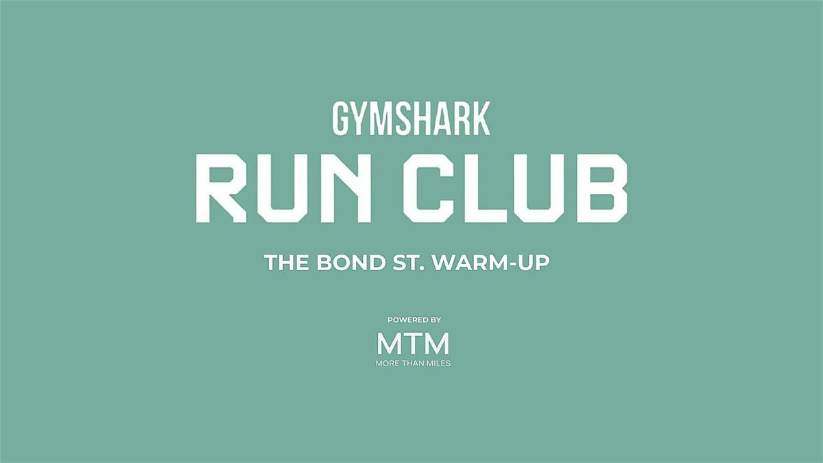 Gymshark Run Club NYC - The Bond St. Warm Up