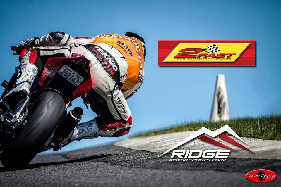 2Fast TrackDay July 11, 2022 @ The Ridge at Ridge Motorsports Park ...