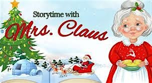 Story Time with Mrs. Claus - Evening Session