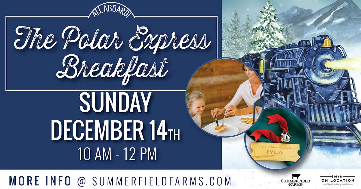 Polar Express Breakfast