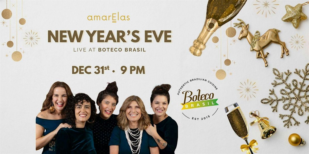 New Year\u2019s Eve with amarElas \u2013 Live at Boteco Brasil