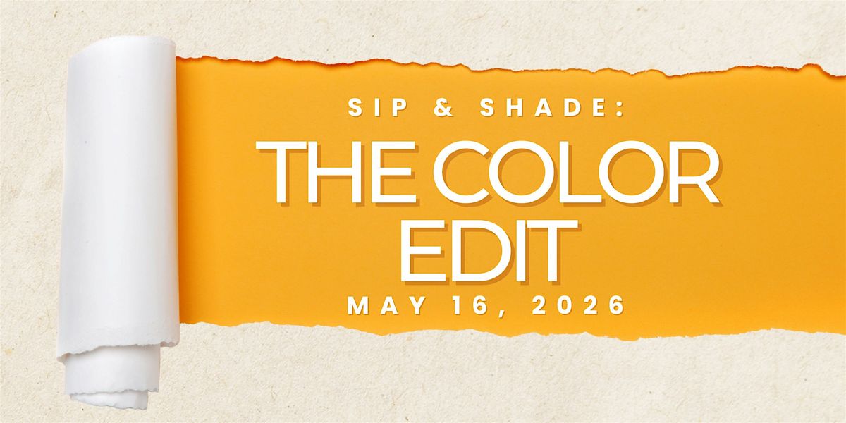 Sip & Shade: The Color Edit
