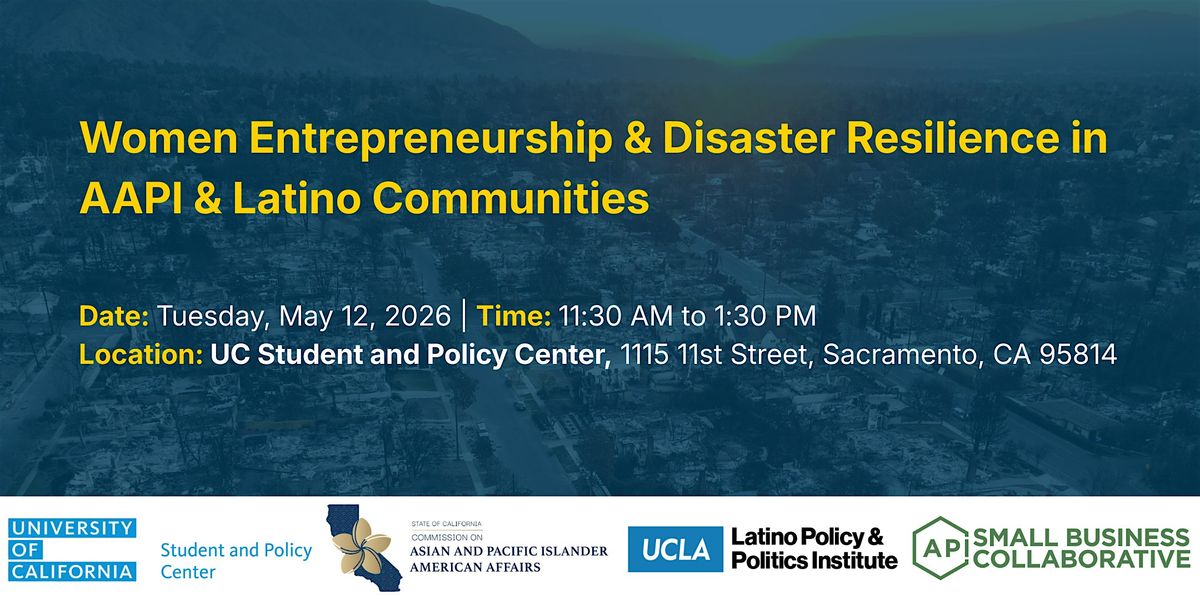 Women Entrepreneurship and Disaster Resilience in AAPI & Latino Communities