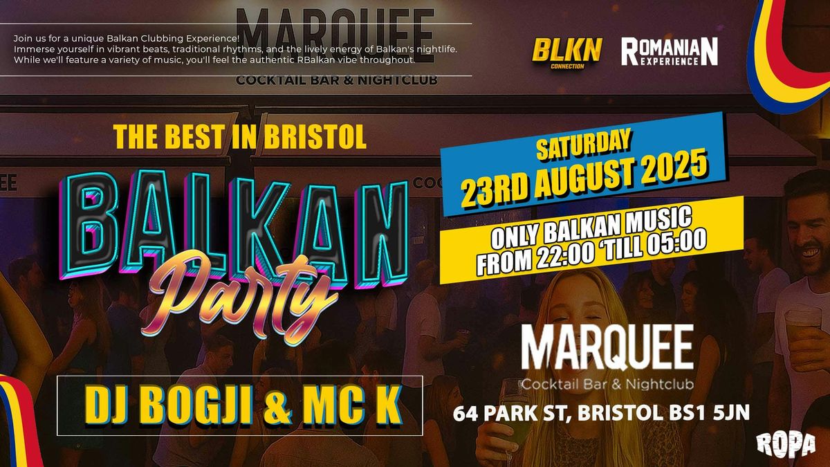 BALKAN PARTY - Bristol (MARQUEE NIGHTCLUB)