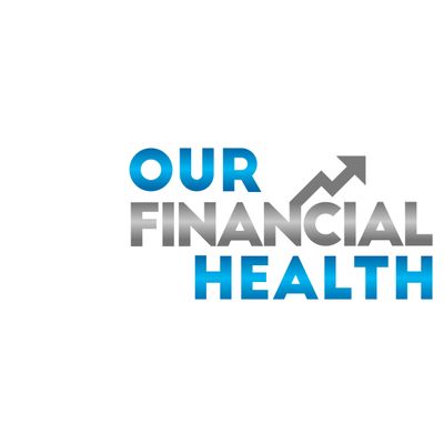 Our Financial Health