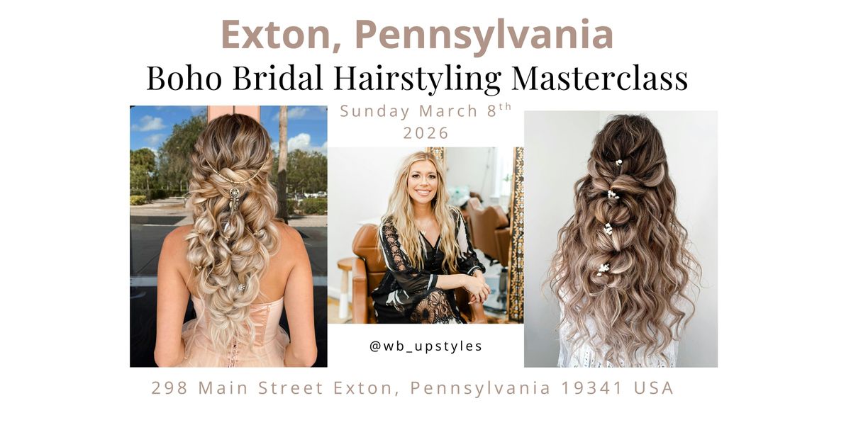 Exton, PA Bridal Hairstyling Masterclass