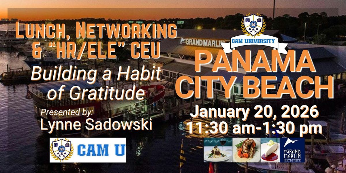 CAM U Panama City Beach Comp Lunch and 1- hour CEU at The Grand Marlin