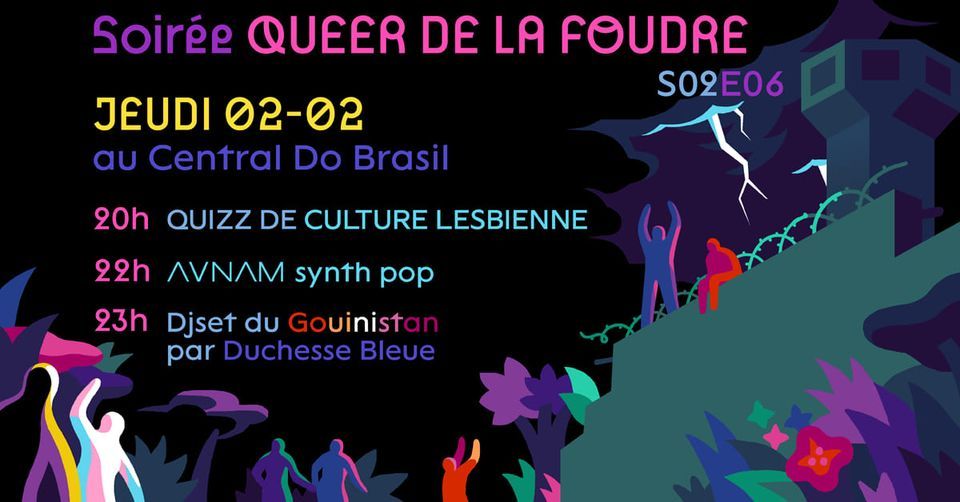 Soir\u00e9e Queer de la Foudre - S02E06
