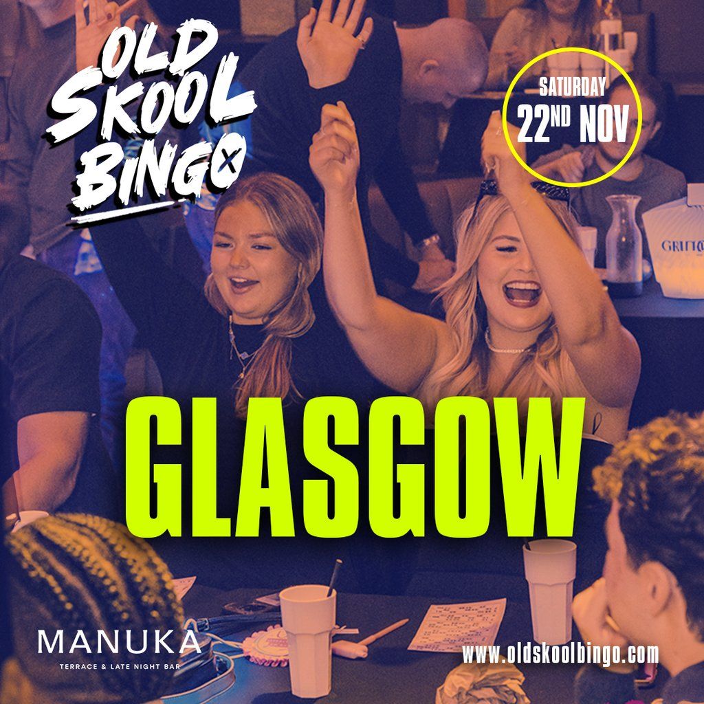 Old Skool Bingo Sat 22nd Nov Glasgow