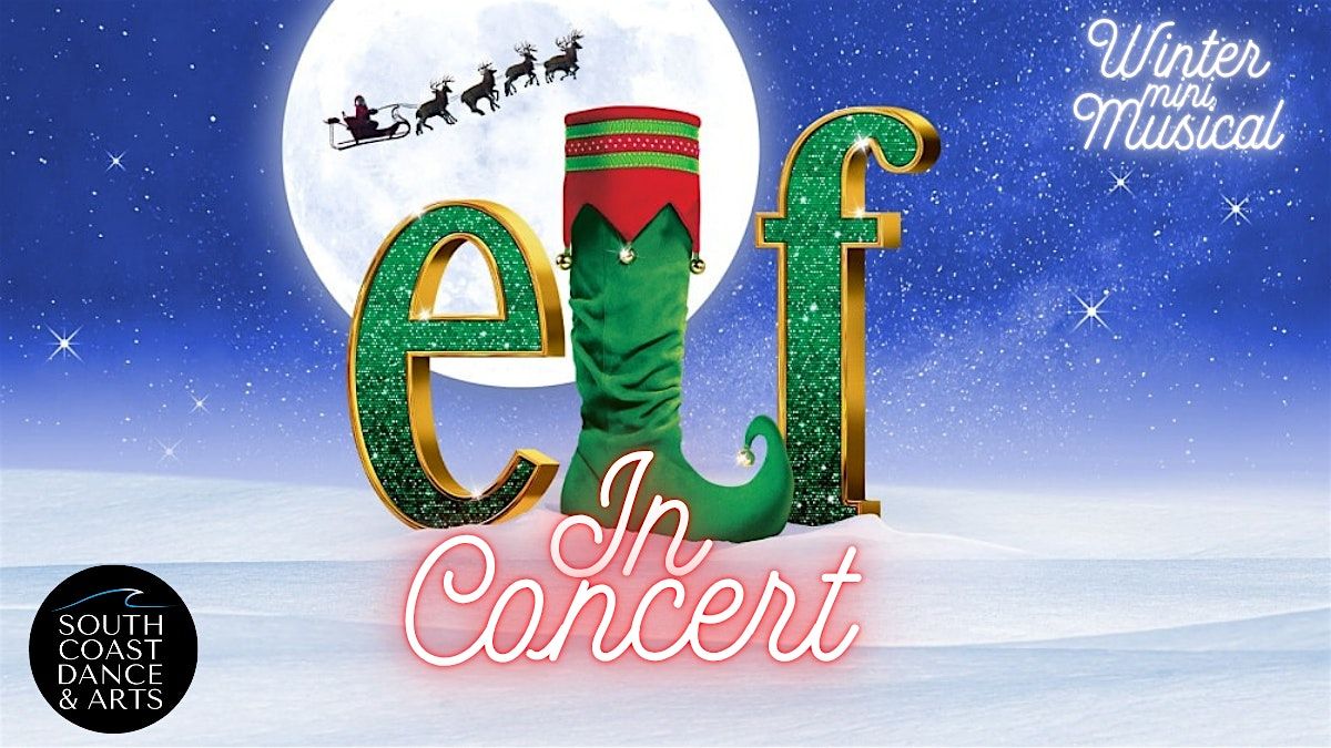 'Elf!' in concert