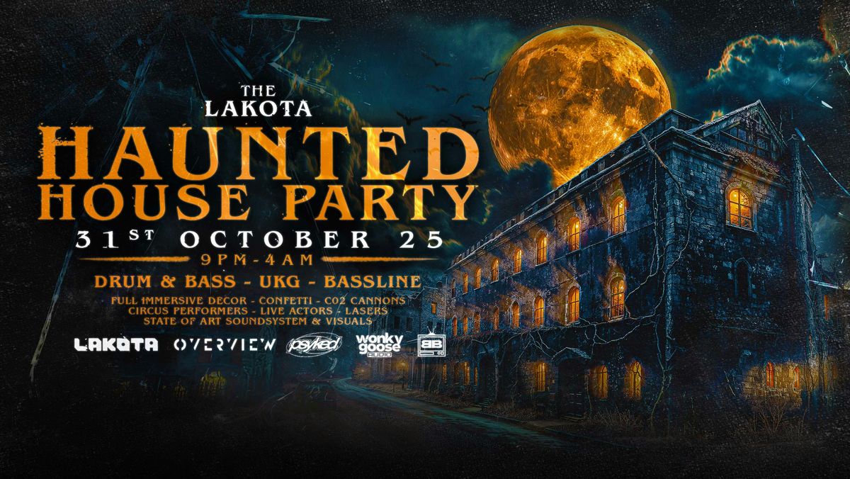 The Lakota Haunted House Party