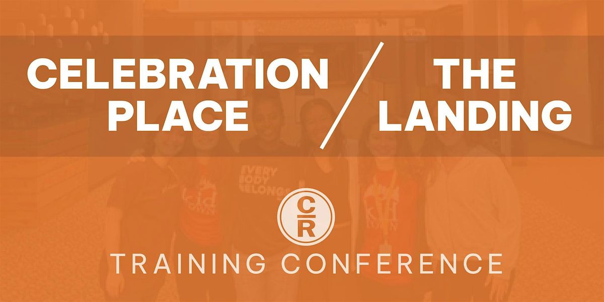 Celebration Place \/ The Landing Training Conference - Bentonville, AR