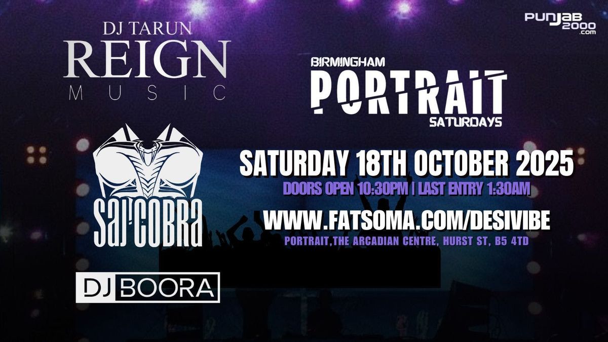 DESI VIBE - REIGN MUSIC, SAJ COBRA, DJ DEE & DJ BOORA LIVE