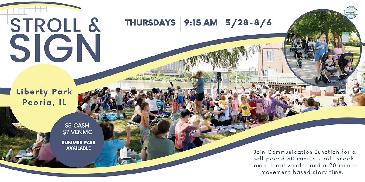 Peoria | Stroll + Sign - FULL SUMMER 2026 FAMILY PASS