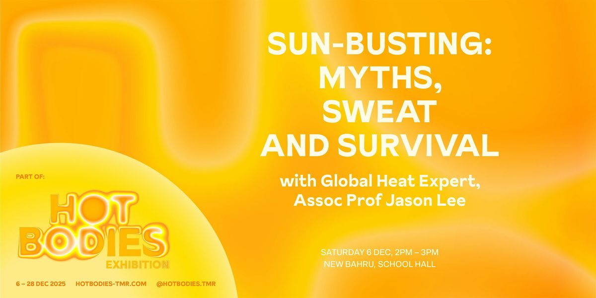 Sun-busting with Assoc Prof Jason Lee, Global Heat Expert