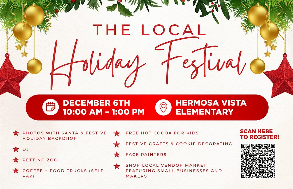 The Local Holiday Festival! (FREE Public Event)