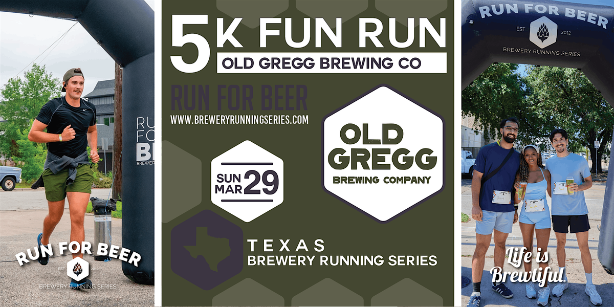 5k Beer Run x Old Gregg | '25-'26 Texas Brewery Running Series