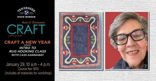 Craft a New Year: Introduction to Rug Hooking with Cass Gannaway