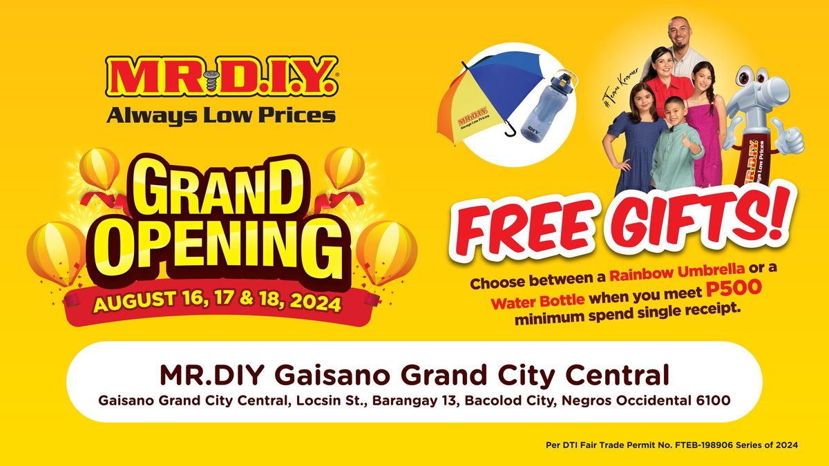 GRAND OPENING: MR.DIY Gaisano Grand City Central | Negros Occidental ...