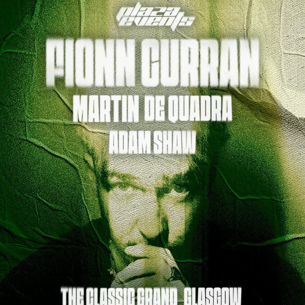 PlazaEvents presents Fionn Curran, Martin De Qaudra + More
