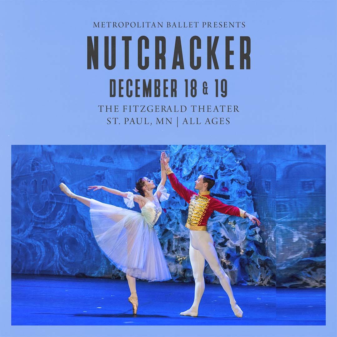 Metropolitan Ballet: The Nutcracker