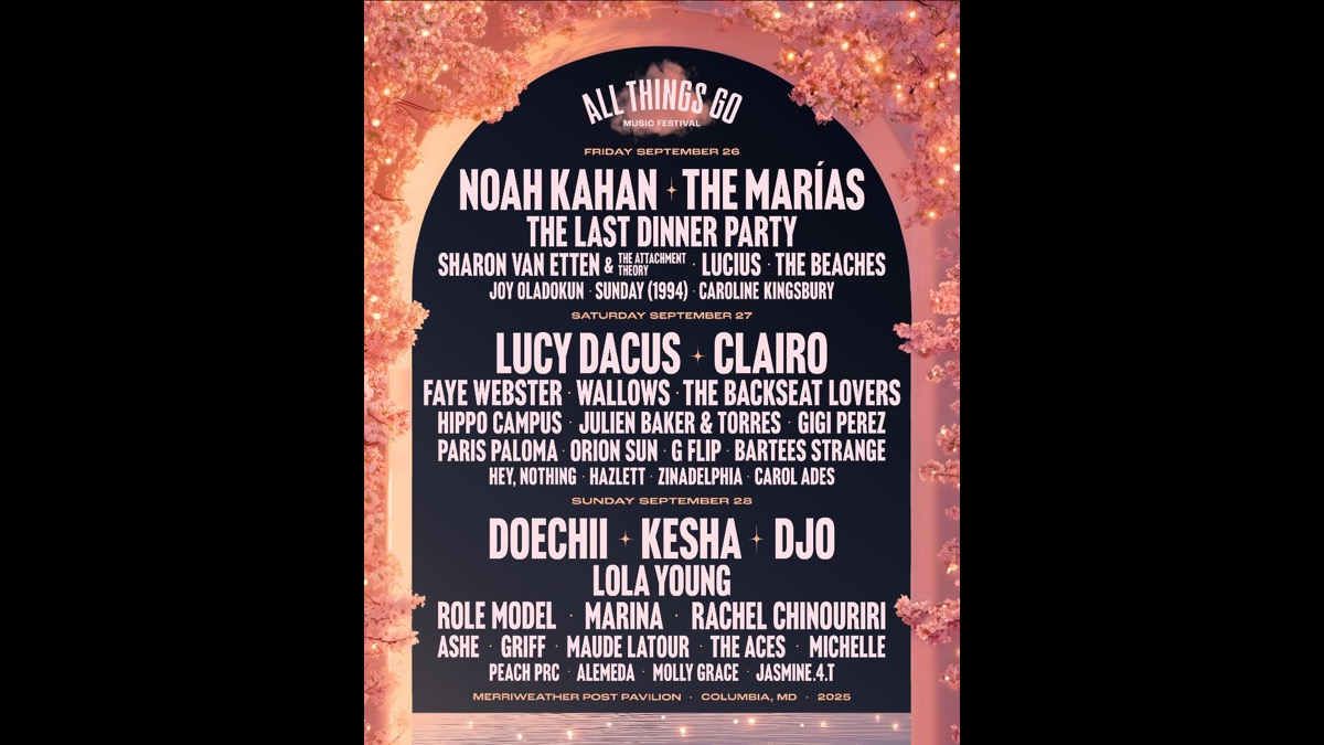 All Things Go Music Festival: Noah Kahan The Marias & The Last Dinner Party - Friday