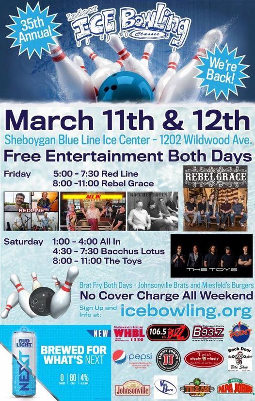 35th Annual Ice Bowling Classic Sheboygan, Wisconsin March 11 to