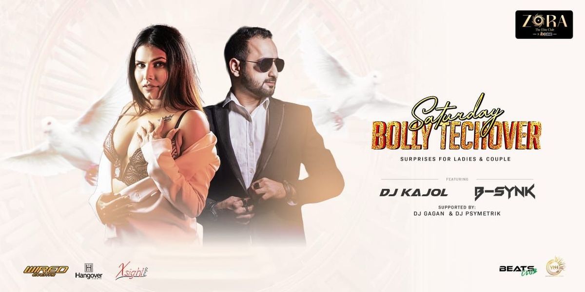 Saturday BOLLY TECHOVER - Ladies Night Bash