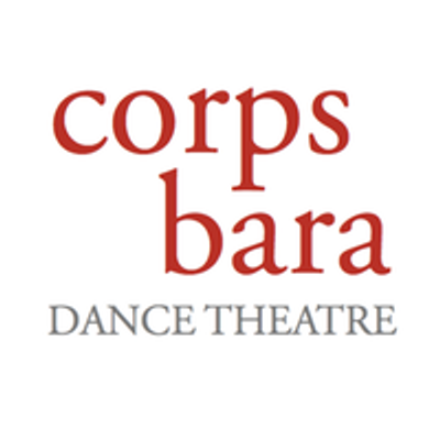 Corps Bara Dance Theatre