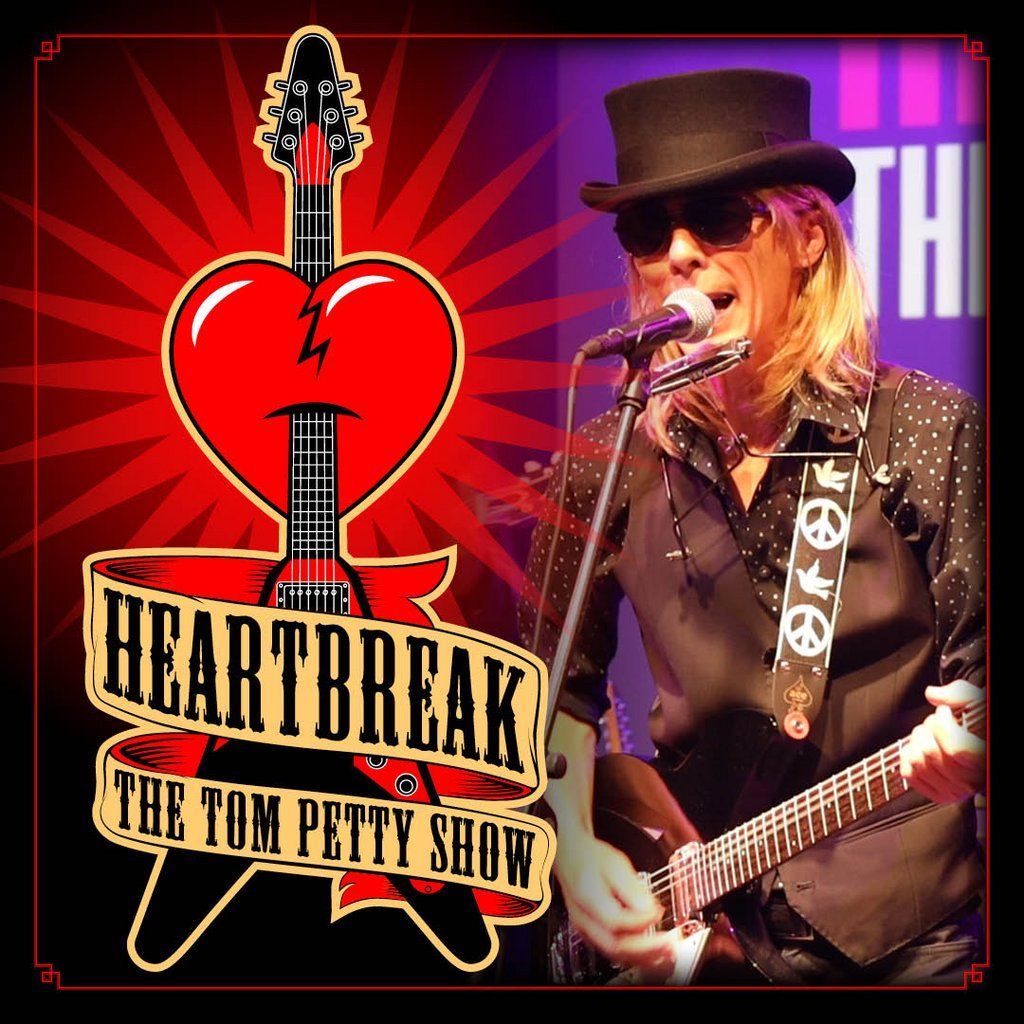 Heartbreak The Tom Petty Show