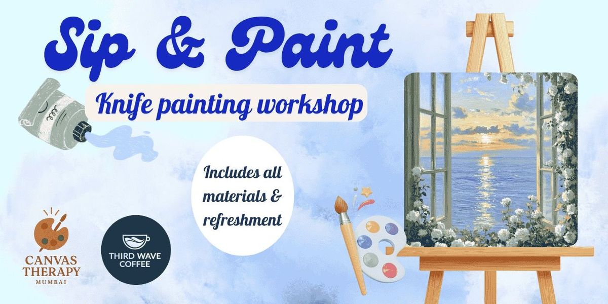 Knife Painting: Canvas Therapy Mumbai