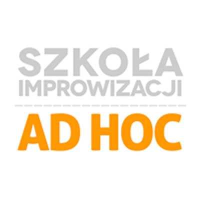 Szko\u0142a Improwizacji AD HOC