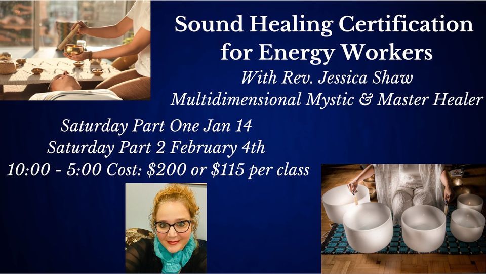 Sound Healing Certification For Energy Workers with Rev Jessica Kozak