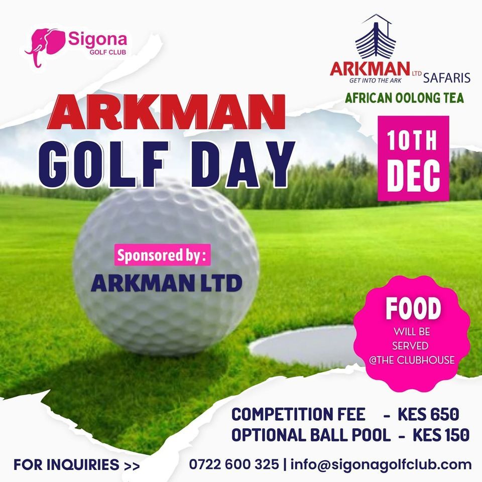 Arkman Golf Day Sigona Golf Club, Nairobi, NA December 10, 2022