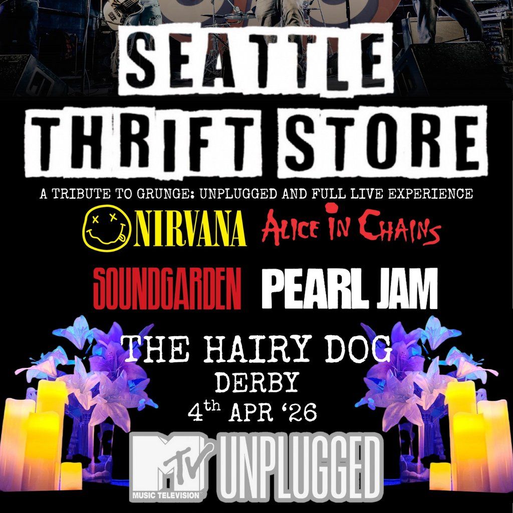 Seattle Thrift Store - a live tribute to Grunge